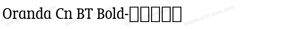 Oranda Cn BT Bold字体转换